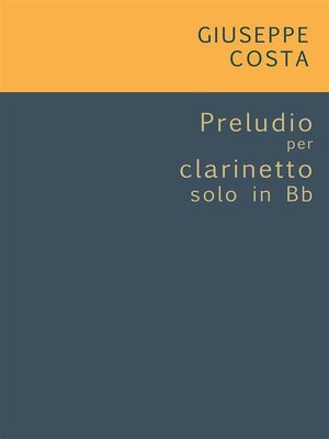 cover image of Preludio per clarinetto solo in Bb